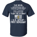 I Am The Storm - Army First Sergeant