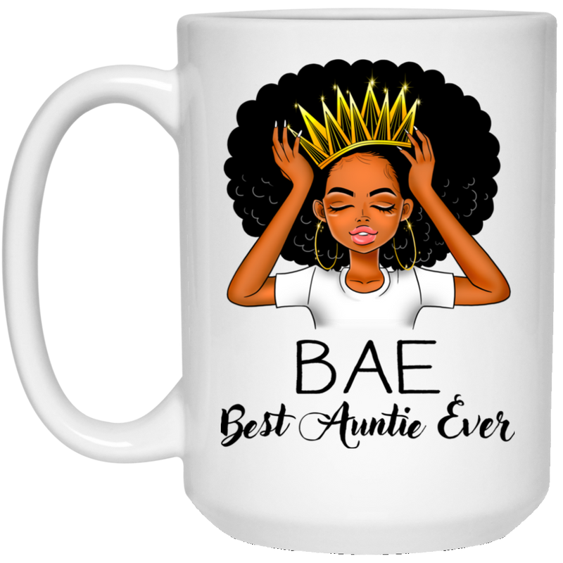 African American Coffee Mug Best Auntie Ever With Crown 11oz - 15oz White Mug