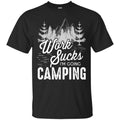 Camping T-Shirt Witches With Hitches Girl Halloween Funny Gift For Camper Tee Shirts CustomCat