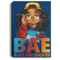 African American Canvas - BAE Black Educated Black History Month Black Girl Canvas