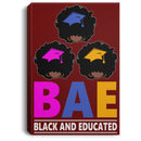 African American Canvas - BAE Black Educated Black History Month Black Girl African American Canvas