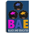 African American Canvas - BAE Black Educated Black History Month Black Girl African American Canvas