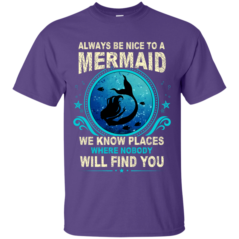CustomCat G200 Gildan Ultra Cotton T-Shirt / Purple / Small Always Be Nice To a Mermaid