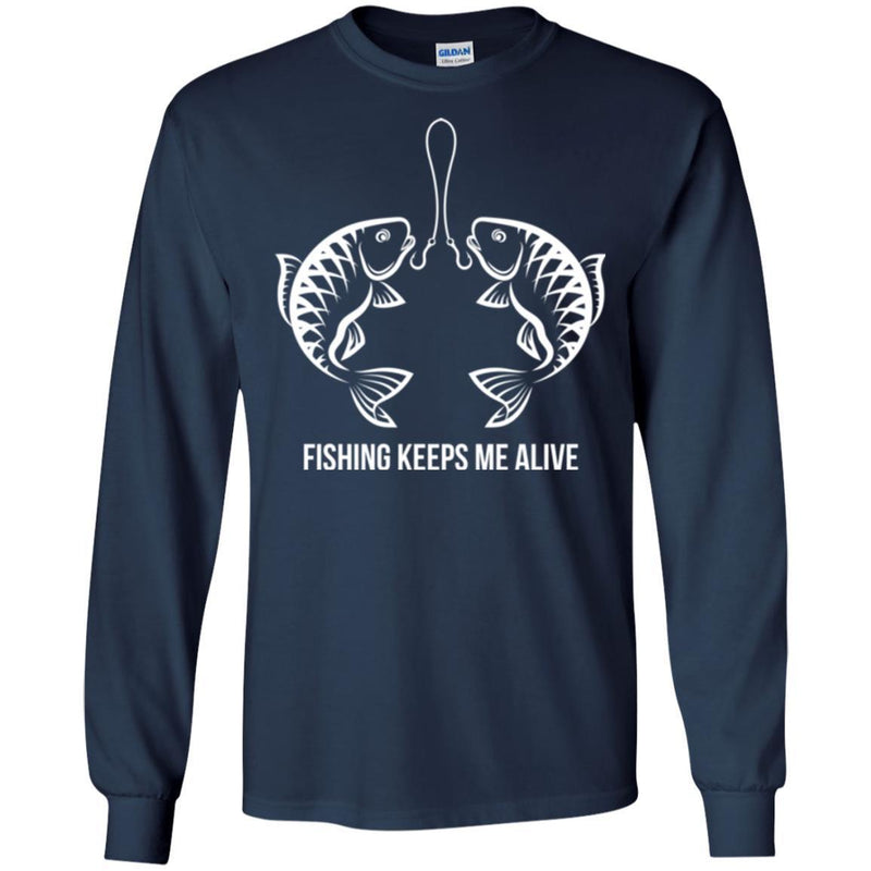Fishing T-Shirt Fishing Keeps Me Alive For Lover Fisher Fish Hook Tee Shirt CustomCat