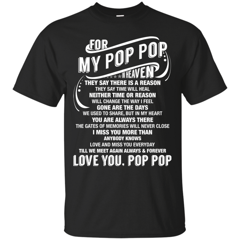 For My Pop Pop In Heaven T-shirt CustomCat