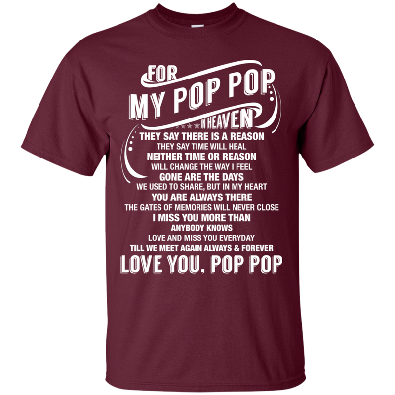 For My Pop Pop In Heaven T-shirt CustomCat