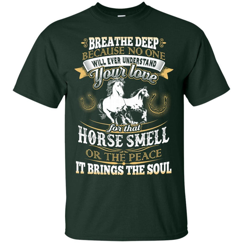 My Love for That Horse Smell T-shirt CustomCat