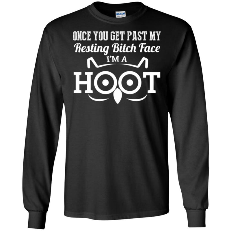 Owl T-Shirt Once You Get Past My Resting Bitch Face I'm A Hoot Next, Level Unisex Fitted Tee Shirt CustomCat