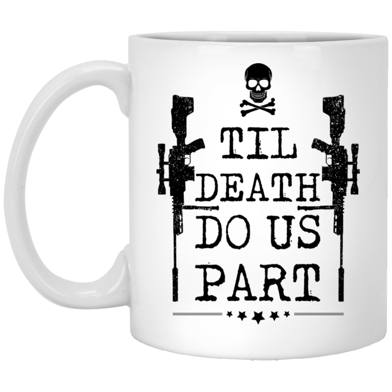 Sniper Coffee Mug Til Death Do US Part Sniper 11oz - 15oz White Mug CustomCat