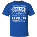 Telling An Angry Irish Mom Funny Gifts Patrick's Day Irish T-Shirt