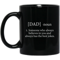 Veteran Coffee Mug Dad Noun Someone Who Always Believes In You And Always Has The Best Jokes 11oz - 15oz Black Mug CustomCat