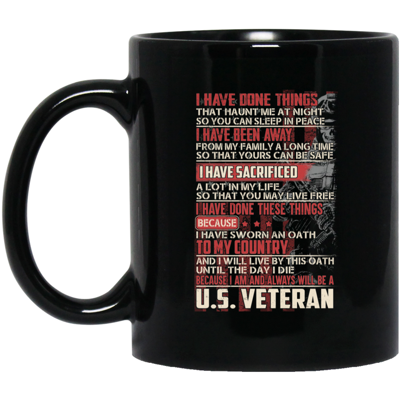 Veteran Coffee Mug Veteran's Day - I Am And Always Will Be A US Veteran 11oz - 15oz Black Mug CustomCat