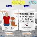 Custom Photo Name Lady Dog Personalized Pet Memorial Mug Pet Loss Dog Loss Gift Thanks For Everything I Had A Great Time Sympathy Gift Women MUG_Dog Mug