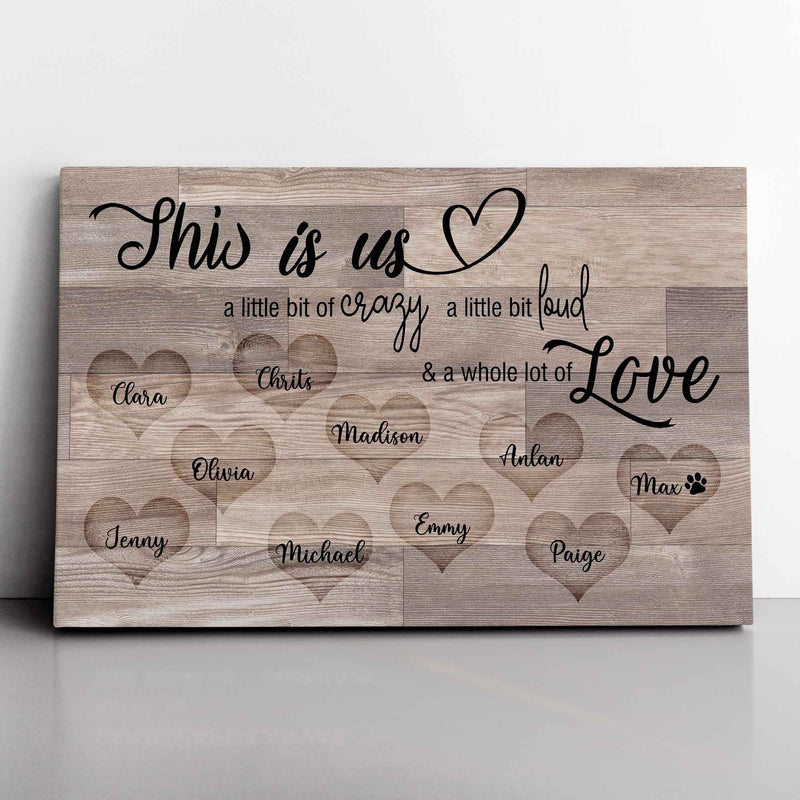 Personalized Family Name Canvas Wall Art, Custom Name, This Is Us Crazy Loud Love, Wedding Gift Anniversary Gift For Him Her Mom Dad Grandma CANLA15_Canvas Heart Quote