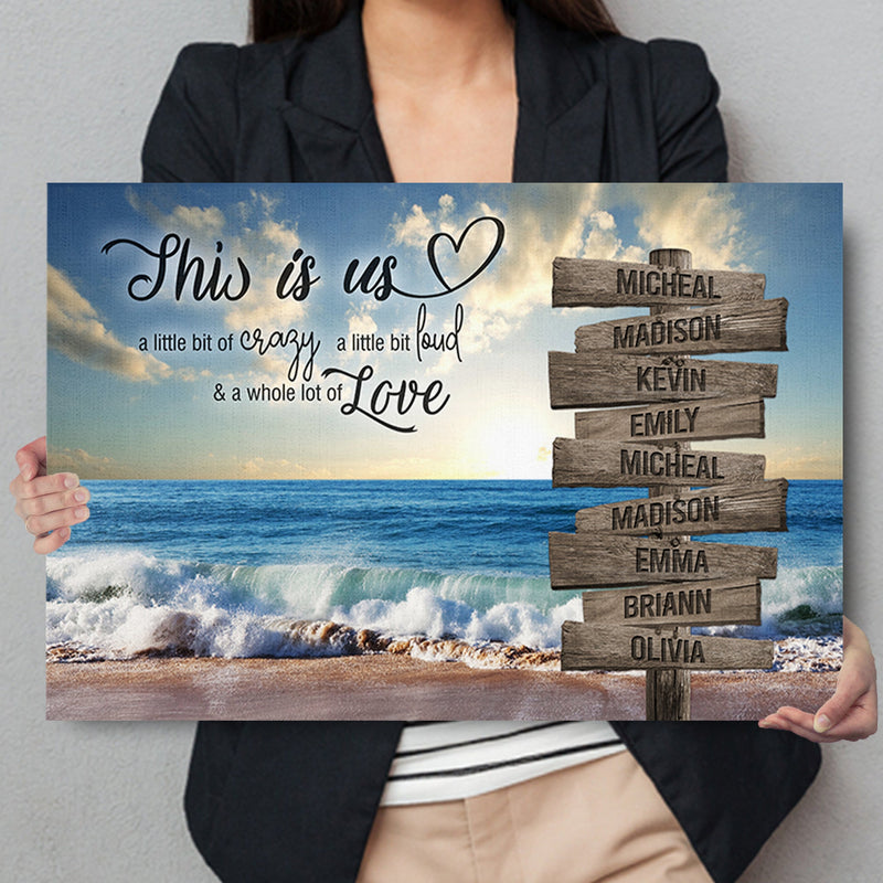 Personalized Family Name Sign Canvas Wall Art, This Is Us Crazy Loud Love, Custom Street Sign, Wedding Anniversary Gift For Him Her Mom Dad CANLA15_Multi Name Canvas