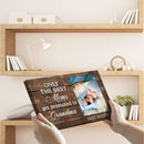 Personalized Gifts For Grandma, Custom Picture Frame, Mothers Day Gifts For Grandma, Only The Best Moms Get Promoted To Grandma, New Grandma CANLA15_Family Canvas