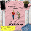 Personalized Name Horse Riding If You Don't Have One You'll Never Understand Custom Gift For Horse Lover, Best Friend Shirts Women Shirt SHIRTS_Horse Shirt