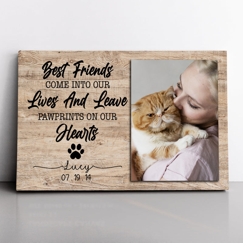 Personalized Photo Pet Memorial Canvas, Cat Dog Loss, Best Friends Come Into Our Lives And Leave Pawprints On Our Hearts Custom Photo Canvas CANLA15_Miss Pet Canvas
