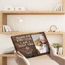 Pet Memorial Photo Personalized Canvas, Cat Sympathy Photo Canvas, Cat Remembrance, Pet Loss Thanks For Everything I Had A Great Time Canvas CANLA15_Miss Pet Canvas