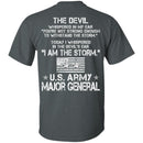 25- I Am The Storm - Army Major General CustomCat