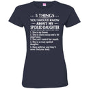 5 Things You Should Know About My Spoiled Daughter T Shirts CustomCat