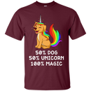50 Dog 50 Unicorn 100 Magic Funny Tshirt For Dog Lovers CustomCat