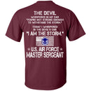 6- I Am The Storm - US Air Force Master Sergeant CustomCat