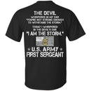 9- I Am The Storm - Army First Sergeant CustomCat