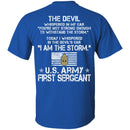 9- I Am The Storm - Army First Sergeant CustomCat
