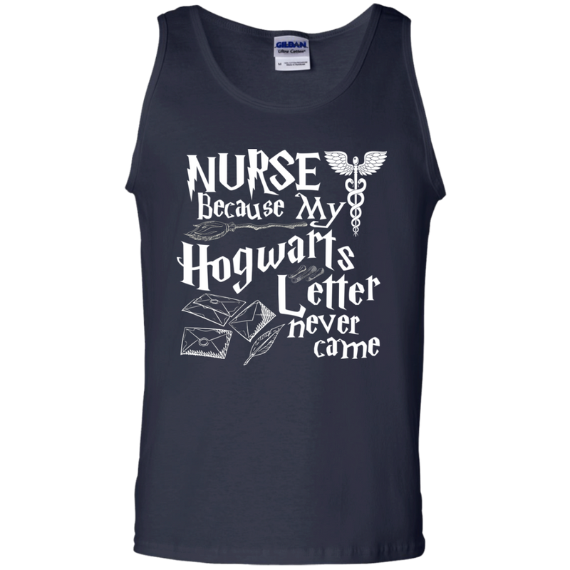 Nurse Because My Hogwarts Letter Never Came Funny Tshirts for Nurses
