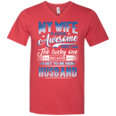 My wife is super awesome and i am the lucky one because i get to be her husband T-shirts