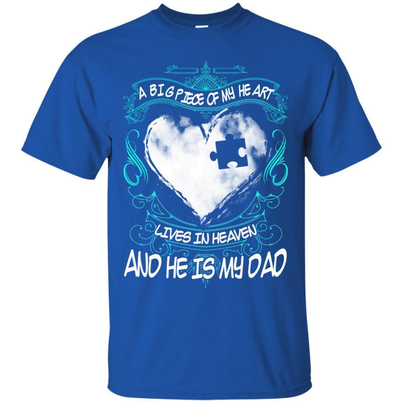 A Big Piece Of My Heart Lives In Heaven Dad T-shirt CustomCat