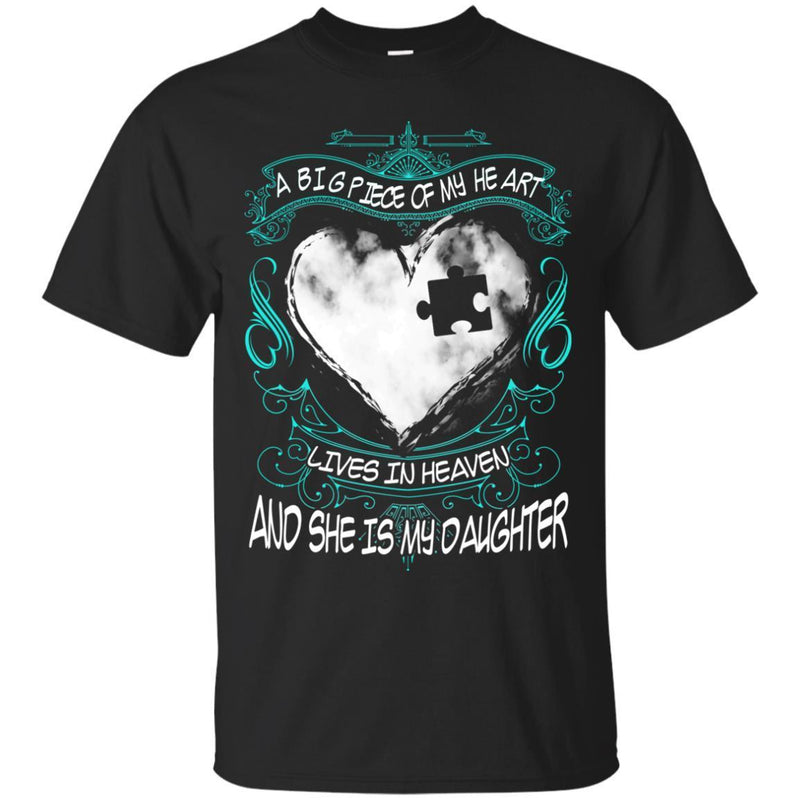 A Big Piece Of My Heart Lives In Heaven Daughter T-shirts CustomCat