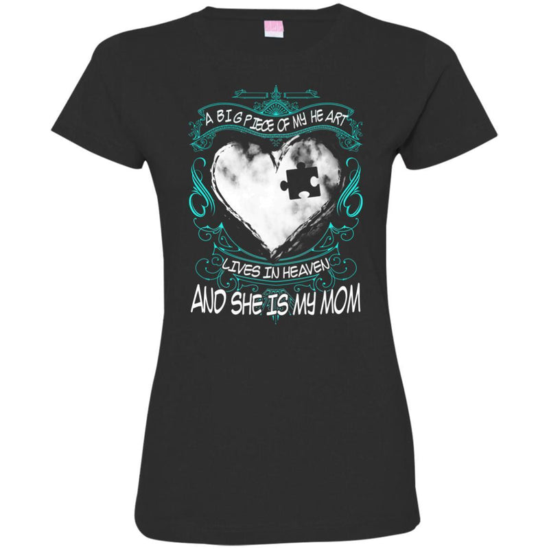 A Big Piece Of My Heart Lives In Heaven Mom T-shirts CustomCat