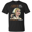 A Child Of God A Woman Of Faith A Nurse Of Christ Tshirt CustomCat