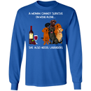 A Woman Cannot Survive On Wine Needs Labradors
