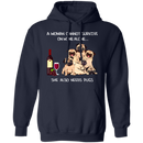 A Woman Cannot Survive On Wine Needs Pugs