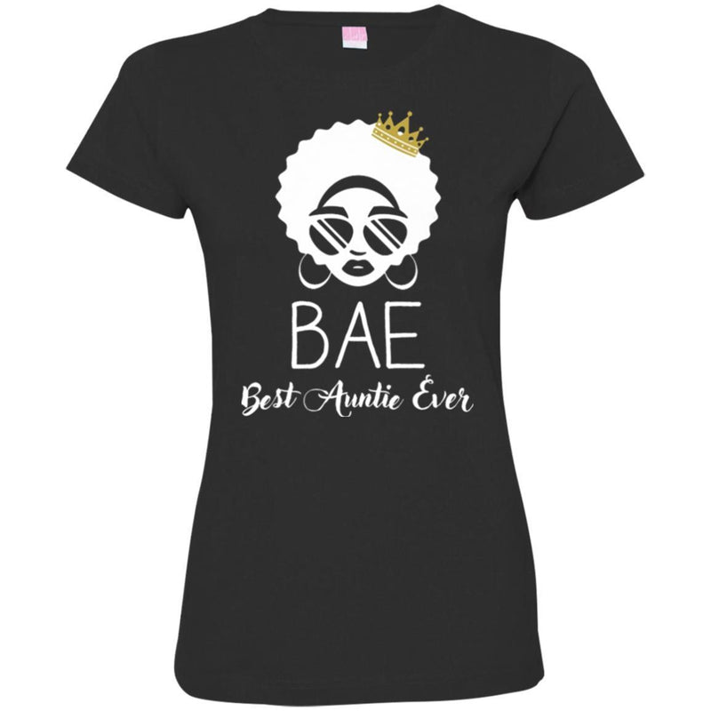 African American BAE Best Auntie Ever Black History Woman T Shirts CustomCat