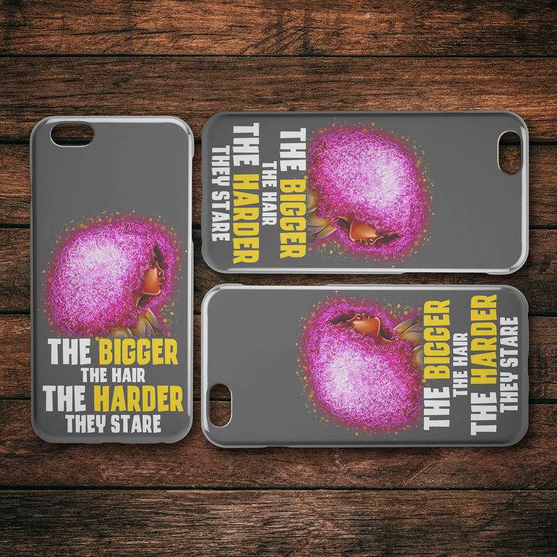 African American Black Girl Africa Melanin The Bigger The Hair The Harder They Stare iPhone Case