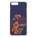 African American Black Girl Africa Melanin You Can Do All Things Through Christ Except Come For Me iPhone Case