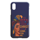 African American Black Girl Africa Melanin You Can Do All Things Through Christ Except Come For Me iPhone Case teelaunch