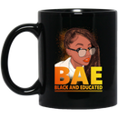 African American Coffee Mug Cute Black Women Mug BAE Black And Educated Gift 11oz - 15oz Black Mug