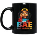 African American Coffee Mug Cute Black Women Mug BAE Black And Educated Gift 11oz - 15oz Black Mug