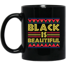 African American Coffee Mug Black Is Beautiful Black History Month 11oz - 15oz Black Mug