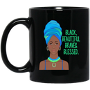 African American Coffee Mug Black Beautiful Brave And Blessed Black History Month 11oz - 15oz Black Mug
