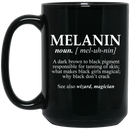 African American Coffee Mug Melanin A Dark Brown To Black Pigment Responsible For Tanning Of Skin See Also Wizard Magician 11oz - 15oz Black Mug
