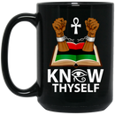 African American Coffee Mug Know Thyself Know Thy Measure 11oz - 15oz Black Mug