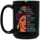 African American Coffee Mug I Am Black Woman Beautiful Magic Intelligent Love Powerful 11oz - 15oz Black Mug