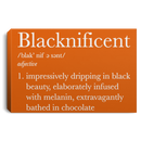 African American Canvas - Blacknificent Impressively Dripping In Black Beauty Canvas Wall Art Decor