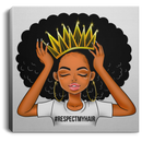 African American Canvas - Respect My Hair Cute Black Women Wear A Crown For Living Room Home Decor African - CANSQ75 - CustomCat